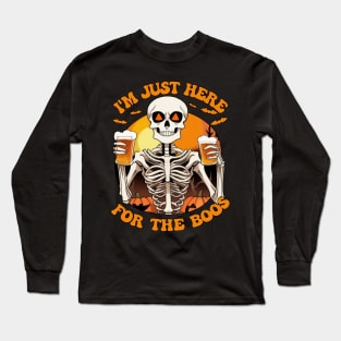 I'm Just Here For The Boos Funny Skeleton Halloween Long Sleeve T-Shirt